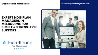 Expert NDIS Plan Managers in Melbourne for Simple & Stress-Free Support