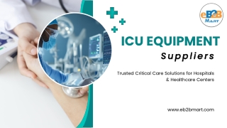 ICU Equipment Suppliers in India | Critical Care Devices & Solutions
