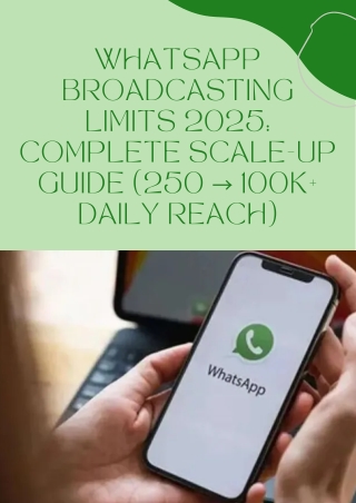 WhatsApp Broadcasting Limits 2025 Complete Scale-Up Guide