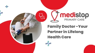 Family Doctor -Your Partner in Lifelong Health Care