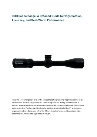 9x40 Scope Range - A Detailed Guide to Magnification, Accuracy, and Real World Performance