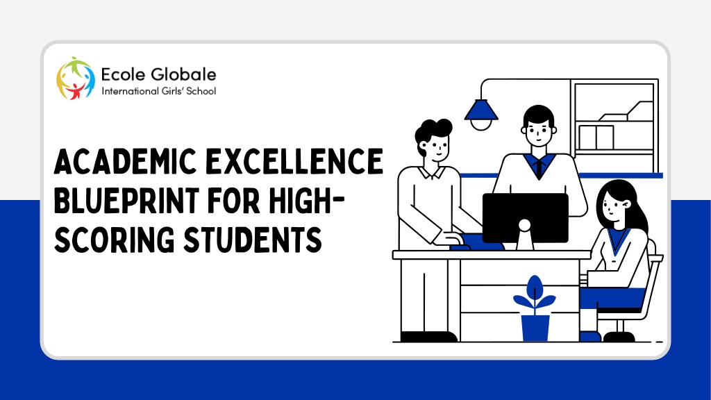 PPT - Academic Excellence Blueprint for High-Scoring Students ...
