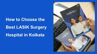 How to Choose the Best LASIK Surgery Hospital in Kolkata