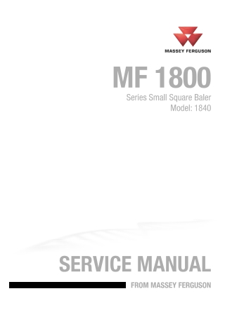 Massey Ferguson MF1840 Small Square Baler Service Repair Manual Instant Download (Part No. 4283517M1)