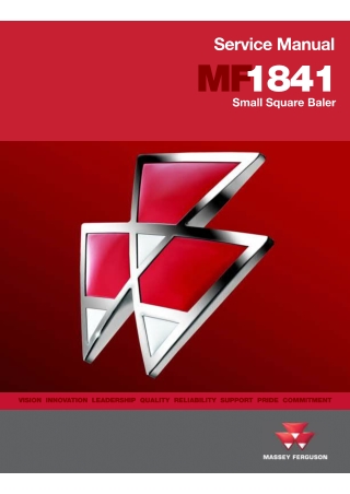 Massey Ferguson MF1841 Small Square Baler Service Repair Manual Instant Download (Part No. 4283448M1)