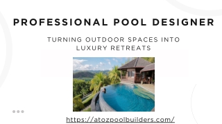 Professional Pool Designer - Turning Outdoor Spaces into Luxury Retreats