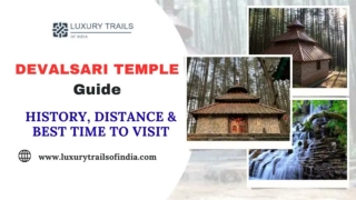 Devalsari Temple Uttarakhand History, Best Time & Travel Guide