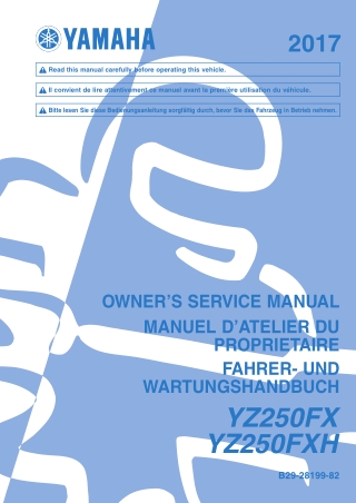 2017 Yamaha YZ250FX YZ250FXH Service Repair Manual Instant Download (Part No. B29-28199-82)