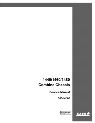 CASE IH 1440 1460 1480 Combine Chassis Service Repair Manual Instant Download (Part Number GSS-1479-B)