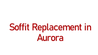 Soffit Replacement in Aurora