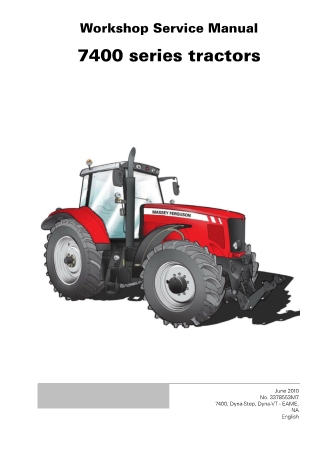 Massey Ferguson MF7400 Series (MF7465  MF7475  MF7480  MF7485  MF7490  MF7495  MF7497  MF7499) Tractor (After 2009) Serv