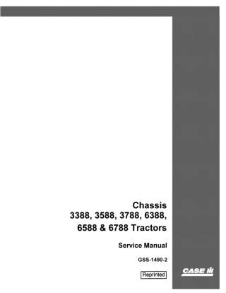 CASE IH Chassis 3388, 3588, 3788, 6388, 6588 and 6788 Tractors Service Repair Manual Instant Download (Part Number GSS-1