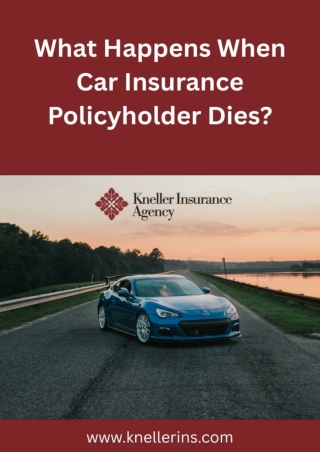 What Happens When Car Insurance Policyholder Dies?