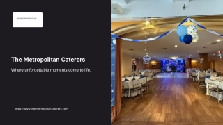 Premium Event Spaces & Catering at The Metropolitan Caterers