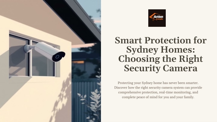 PPT - Smart Protection for Sydney Homes Choosing the Right Security ...