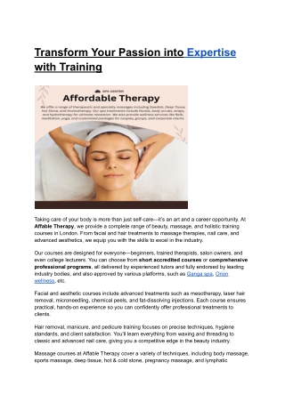 Transform Your Passion into Expertise with Training treatments offers..........