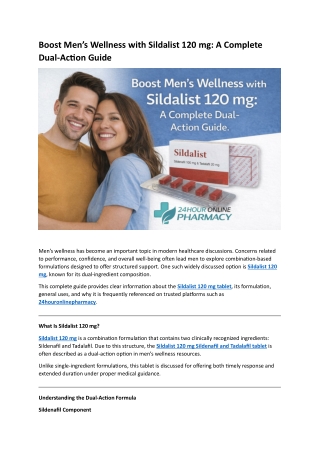 Boost Men’s Wellness with Sildalist 120 mg: A Complete  Dual-Action Guide