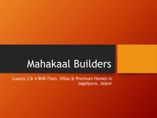 Mahakaal Builders: Luxury 3 & 4 BHK Flats, Villas & Premium Homes in Jagatpura,