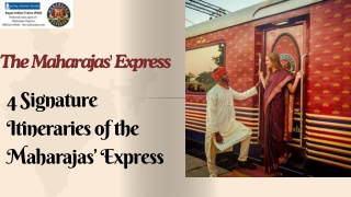 4 Signature Itineraries of the Maharajas’ Express