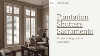 Plantation Shutters: Timeless Design for Sacramento