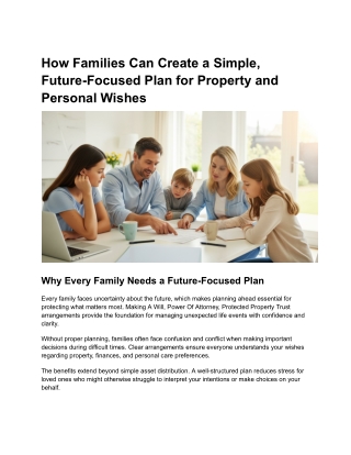 A Simple, Future-Focused Plan for Family Property and Personal Wishes
