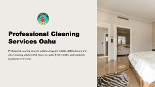 Professional Cleaning Services Oahu with Trusted Local Care