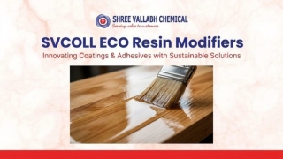 SVCOLL ECO Sustainable Resin Modifiers for High-Performance Coatings & Adhesives