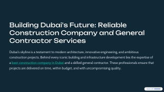 Building Dubai’s Future: Reliable Construction Company and General Contractor Se