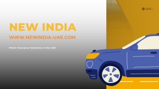 Protecting Vehicles & Drivers – New India UAE Policies