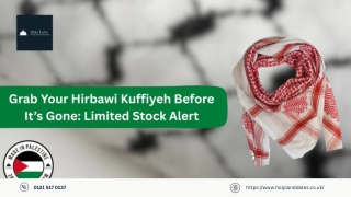 Grab Your Hirbawi Kuffiyeh Before It’s Gone Limited Stock Alert