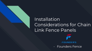 Installation Considerations for Chain Link Fence Panels - Founders Fence