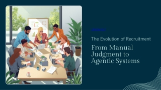 The Evolution of Recruitment Process: From Manual Processes to Agentic Systems
