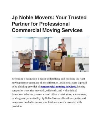 Commercial Moving Services by Jp Noble Movers for Seamless Business Relocation