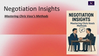 Negotiation Insights Mastering Chris Voss’s Methods