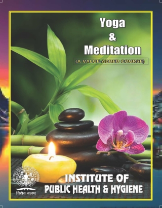 Yoga Meditation Course at Institute of Public Health and Hygiene