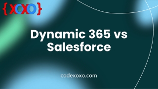 Dynamic 365 vs Salesforce