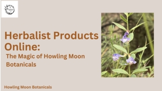 Herbalist Products Online The Magic of Howling Moon Botanicals