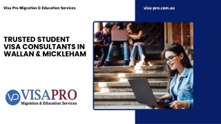 Trusted Student Visa Consultants in Wallan & Mickleham