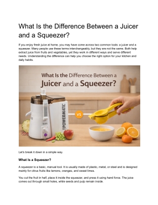 What is the difference between a juicer and a squeezer