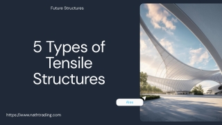5 Types of Tensile Structures