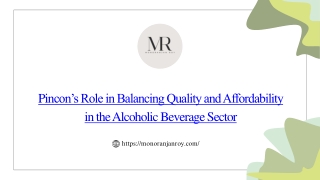 Pincon’s Strategy for Quality & Affordable Alcohol in India
