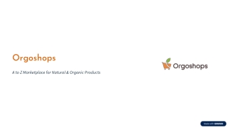 Organic Products Online - A Simple Guide to Healthy Living with Orgoshops