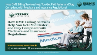 How DME Billing Services Help You Get Paid Faster and Stay Compliant with Medicare and Insurance Regulations