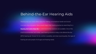 Behind-the-Ear Hearing Aids Design, Fit, and Care