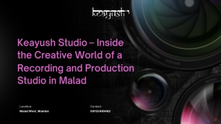 Keayush Studio – Inside the Creative World of a Recording and Production Studio