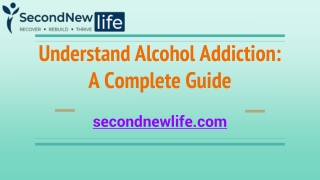 Understand Alcohol Addiction_ A Complete Guide