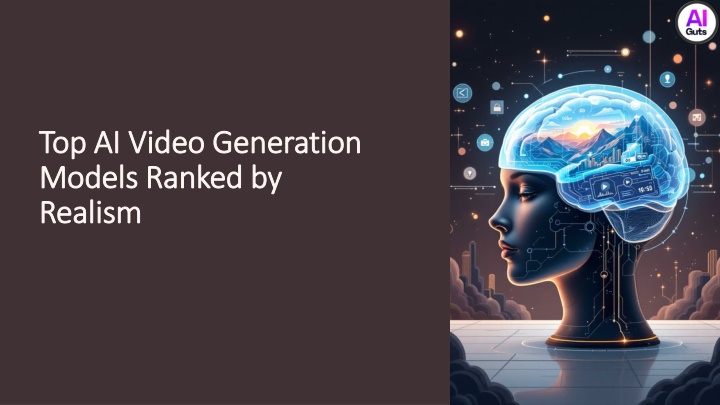 PPT - Top AI Video Generation Models Ranked by Realism PowerPoint ...