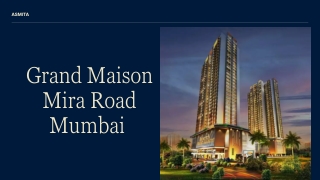 Asmita Grand Maison Mumbai | 1 & 2 BHK Luxury Flats