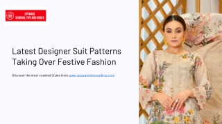 Latest-Designer-Suit-Patterns-Taking-Over-Festive-Fashion