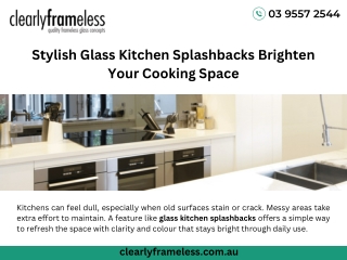 Stylish Glass Kitchen Splashbacks Brighten Your Cooking Space